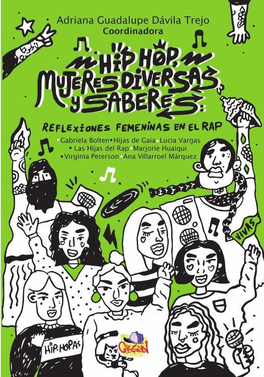 Hip Hop, mujeres diversas y saberes | Constanza Abeille