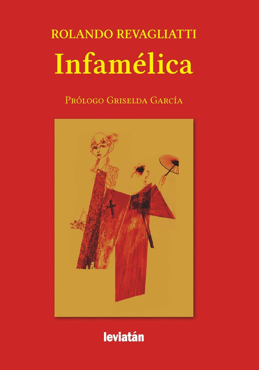 Infamelica | Rolando Revagliatti