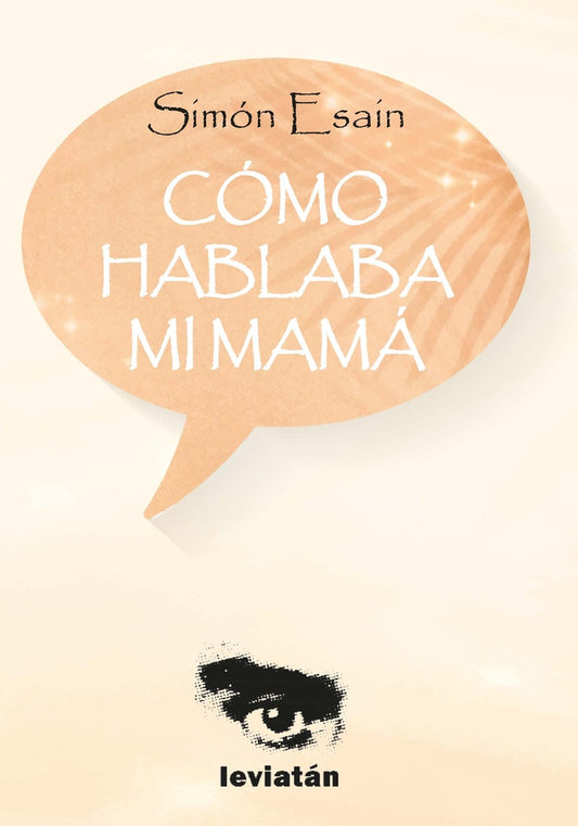 Como hablaba mi mama | Simon Esain