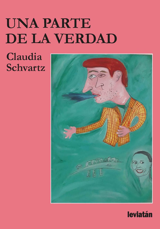 Una parte de la verdad | Claudia Schvartz