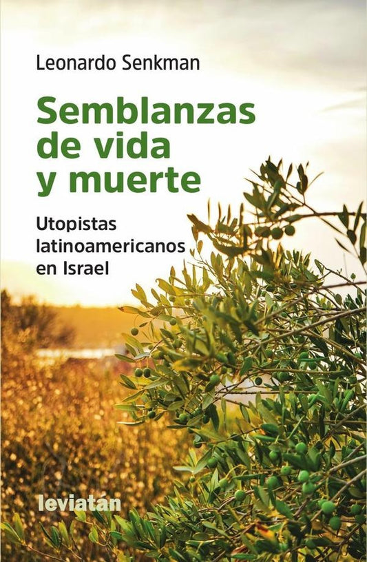 Semblanzas de vida y muerte | Leonardo Senkman
