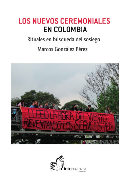 Los nuevos ceremoniales en Colombia | MarcosGonzalez Perez