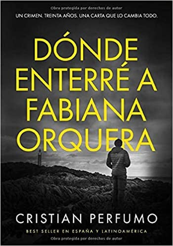 Donde enterre a Fabiana Orquera | Cristian Perfumo