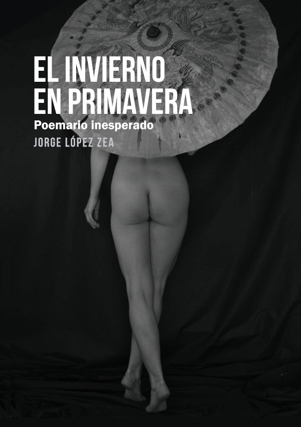 El invierno en primavera | JorgeLopez Zea