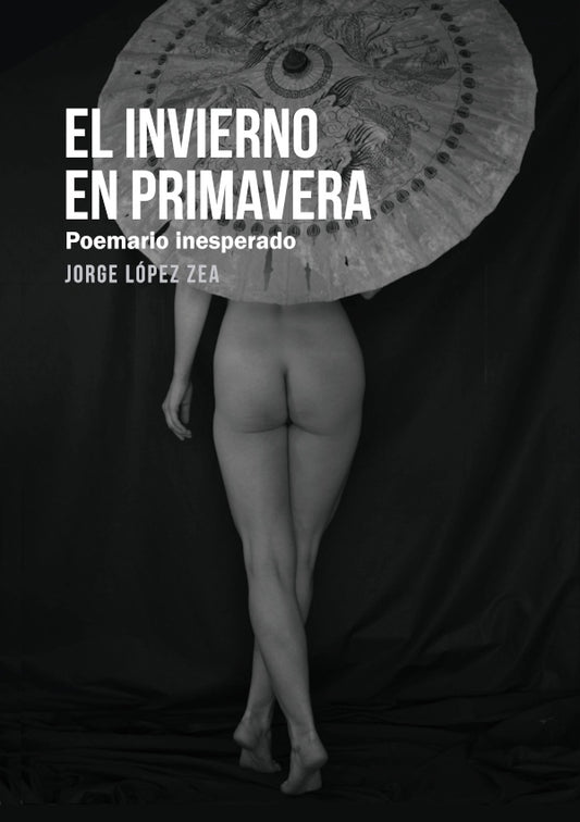 El invierno en primavera | JorgeLopez Zea