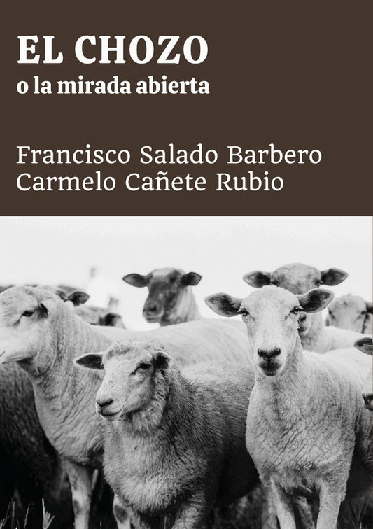 El chozo o la mirada abierta | FranciscoSalado Barbero