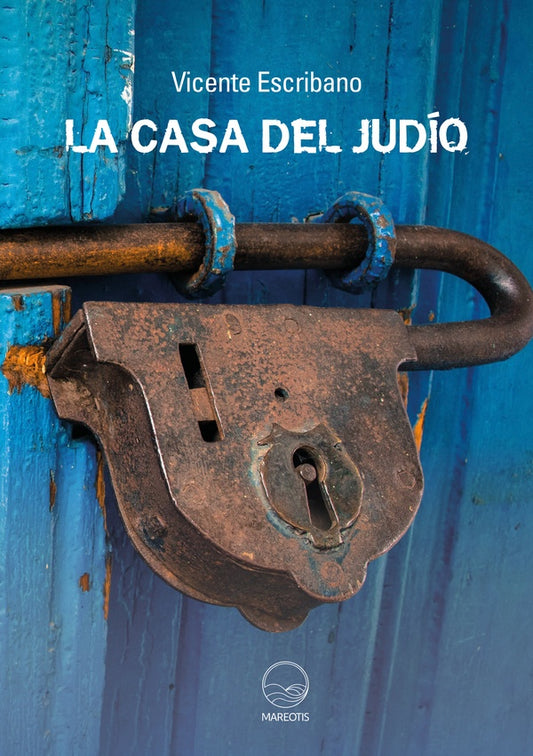 La casa del judio | Vicente Escribano