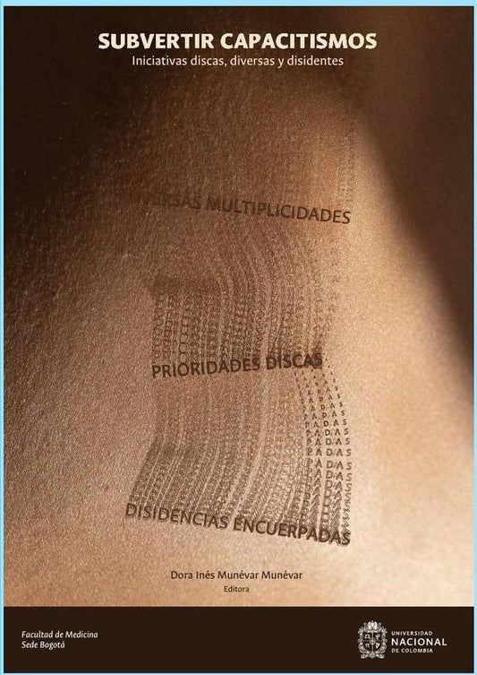 Subvertir capacitismos. Iniciativas discas, diversas y disidentes | DoraInesMunevar Munevar