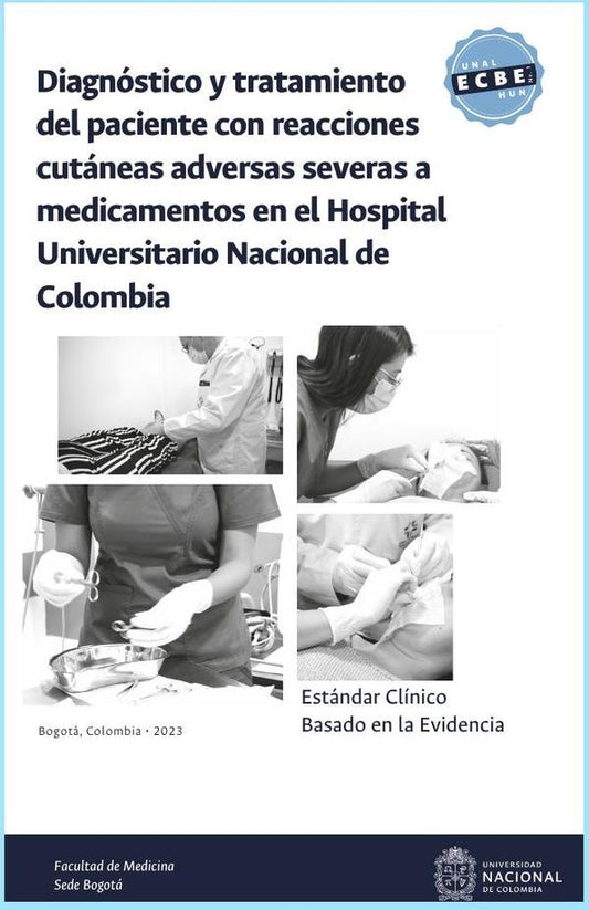 Estandar clinico basado en la evidencia: diagnostico y tratamiento del paciente con reacciones cutan | JorgeAugustoDiaz Rojas