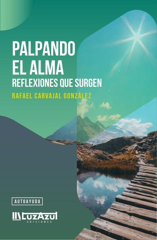 Palpando el alma | RafaelCarvajal Gonzalez