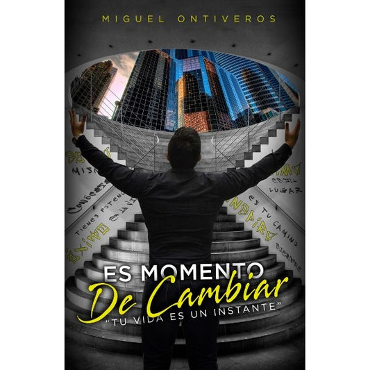 Es momento de cambiar | MIGUEL ONTIVEROS