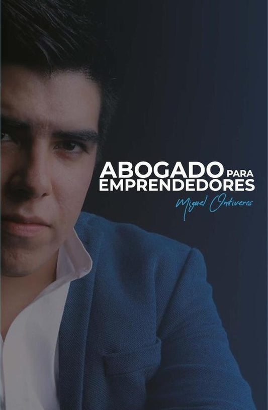 Abogado para emprendedores | MIGUEL ONTIVEROS