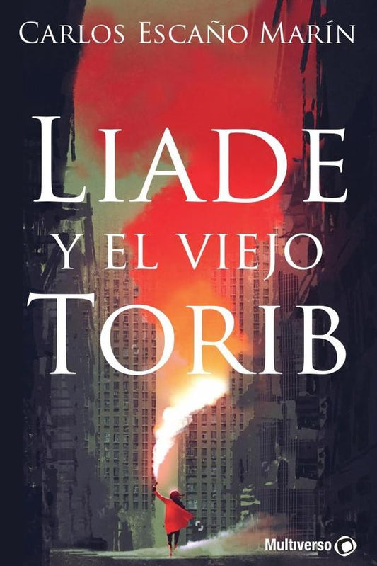 Liade y el viejo Torib | Carlos Esca?o