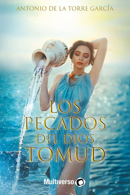 Los pecados del Dios Tomud | AntonioDela Torre