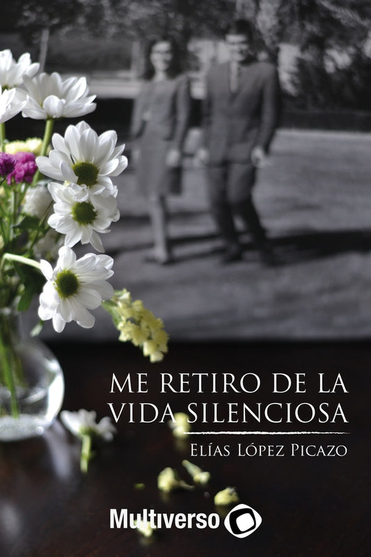 Me retiro de la vida silenciosa | EliasLopez Picazo