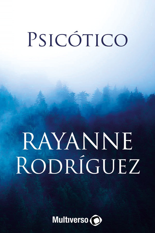 Psicotico | Rayanne Rodriguez