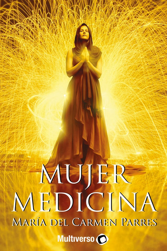 La Mujer Medicina | MariadelCarmen Parres