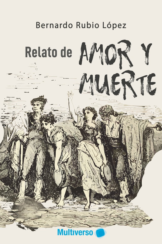 Relatos de amor y muerte | BernardoRubio Lopez