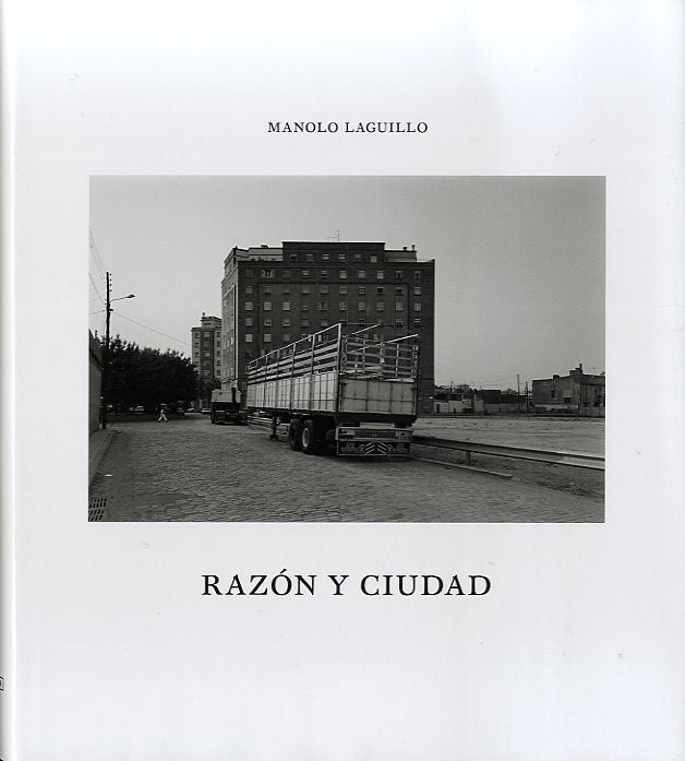 RAZON Y CIUDAD | LAGUILLO MANOLO