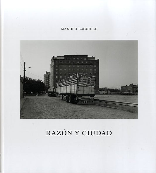 RAZON Y CIUDAD | LAGUILLO MANOLO