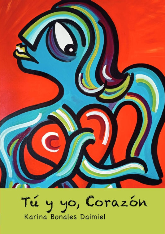 Tu y yo, corazon | KarinaBonales Daimiel