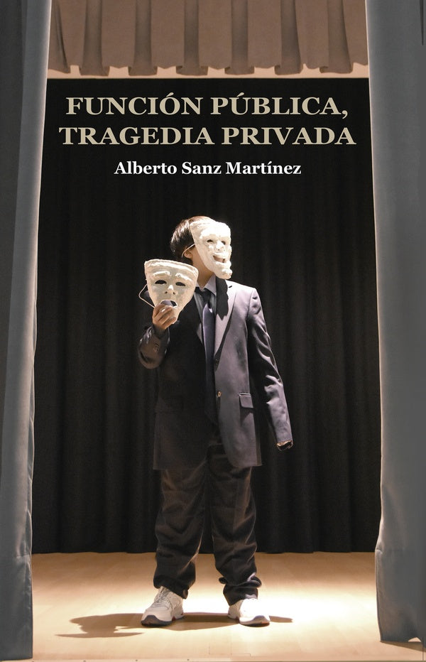 Funcion publica, tragedia privada | AlbertoSanz Martinez