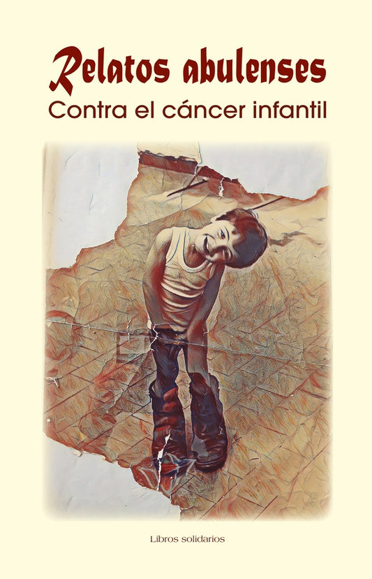 Relatos abulenses contra el cancer infantil | JoseAntonioFernandezdela Orden