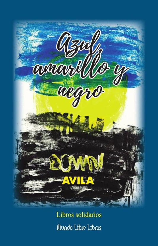 Azul, amarillo y negro | JoseAntonioFernandezdela Orden