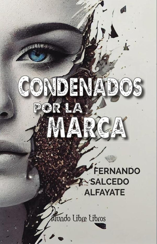 Condenados por la marca | FernandoSalcedo Alfayate