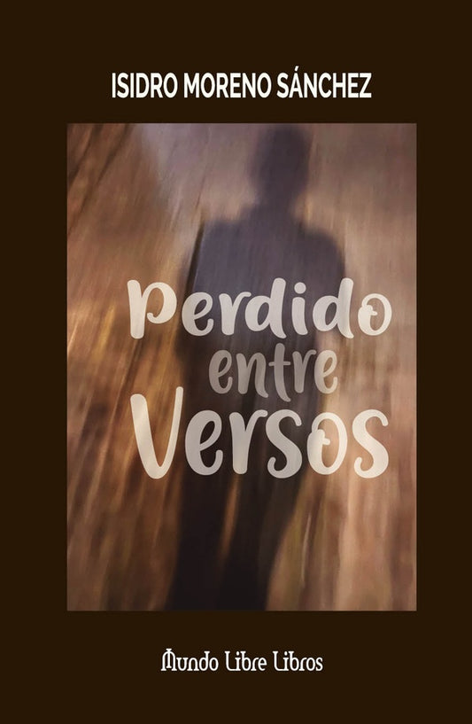 Perdido entre versos | IsidroMoreno Sanchez