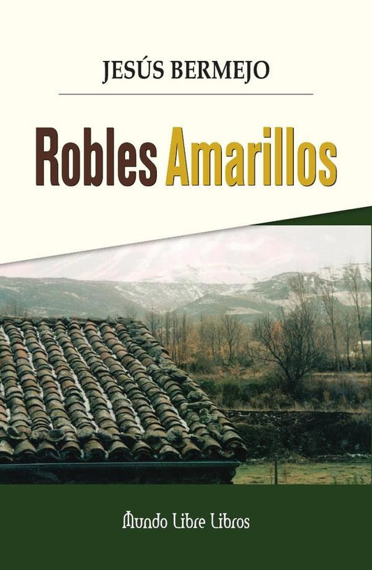 Robles Amarillos | JesusBermejo Bermejo