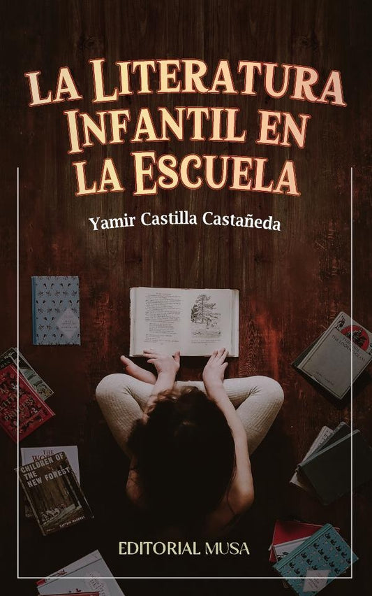 La Literatura Infantil en la Escuela | YamirCastilla Casta?eda
