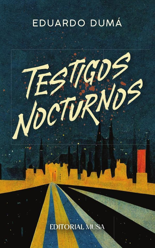 Testigos Nocturnos | Eduardo Duma