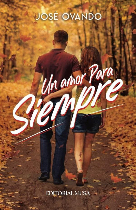 Un Amor Para Siempre | Jose Ovando