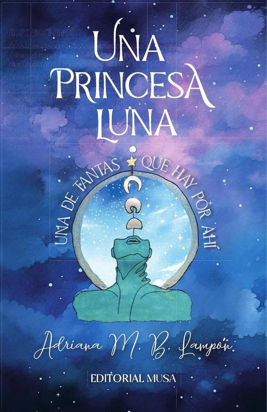 Una Princesa Luna, una de tantas que hay por ahi. | AdrianaM.B. Lampon