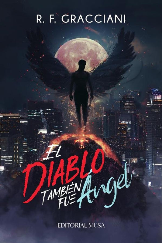 El Diablo Tambien Fue angel | R.F. Gracciani