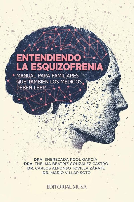Entendiendo la Esquizofrenia | ThelmaBeatrizGonzalez Castro