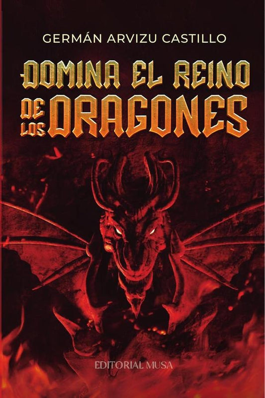 Domina el Reino de los Dragones | GermanArvizu Castillo