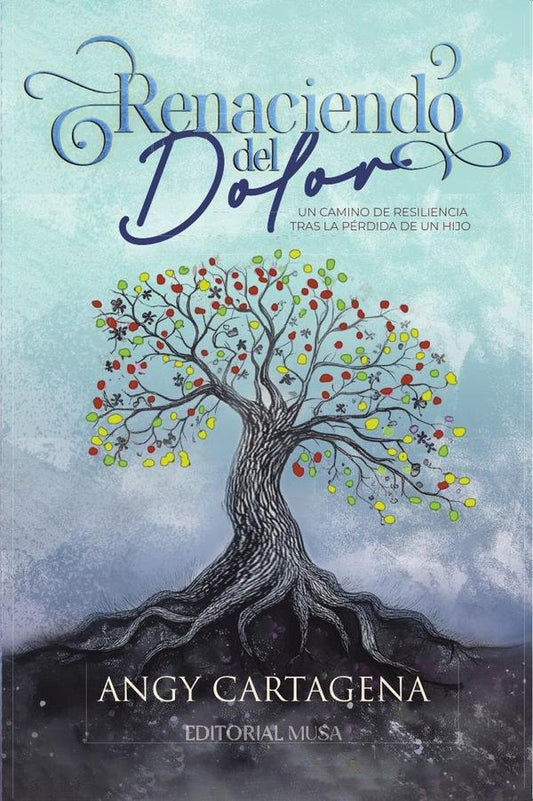 Renaciendo del Dolor | Angy Cartagena