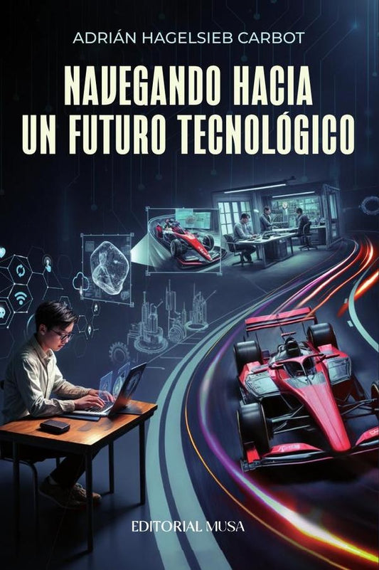 Navegando Hacia un Futuro Tecnologico | AdrianHagelsieb Carbot