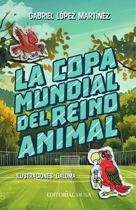 La Copa Mundial del Reino Animal | GabrielLopez Martinez