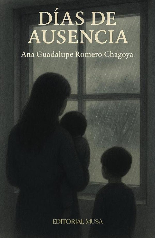 Dias de Ausencia | AnaGuadalupeRomero Chagoya