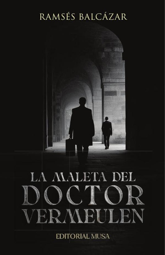 La Maleta del Doctor Vermeulen | Ramses Balcazar