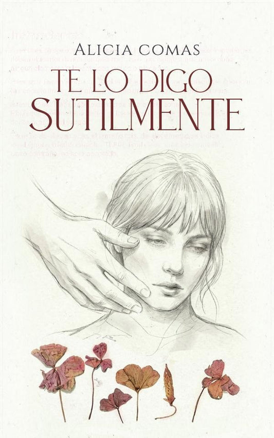Te lo digo sutilmente | Alicia Comas