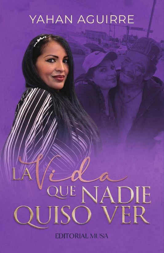 La vida que nadie quiso ver | Yahan Aguirre