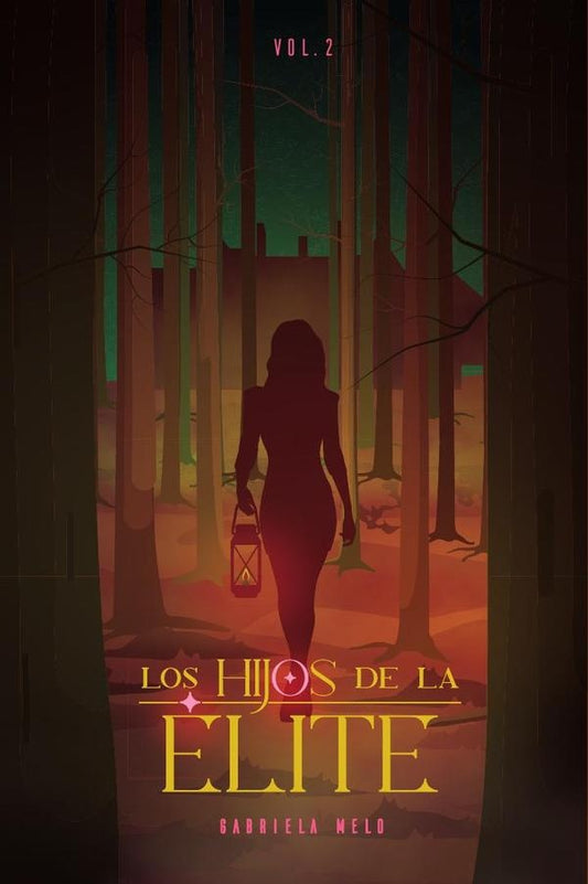 Los Hijos De La elite V.2 | Gabriela Melo