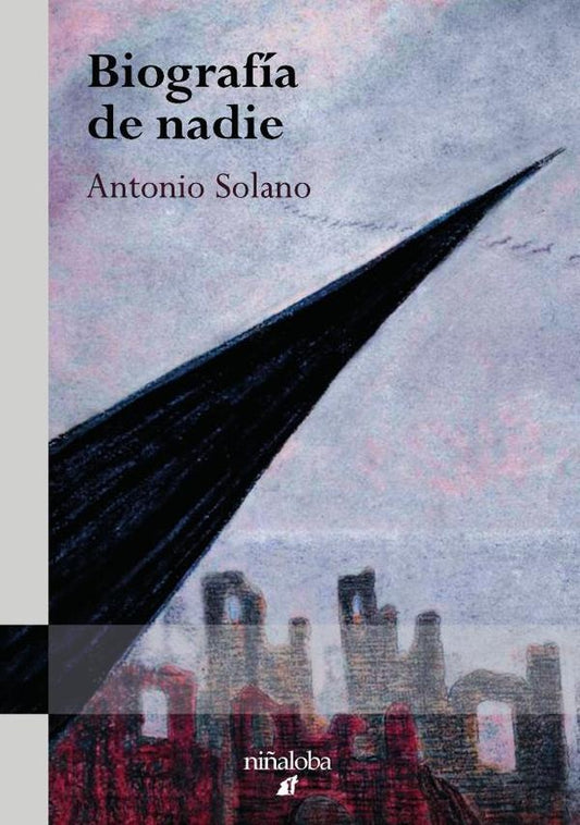Biografia de nadie | Antonio Solano