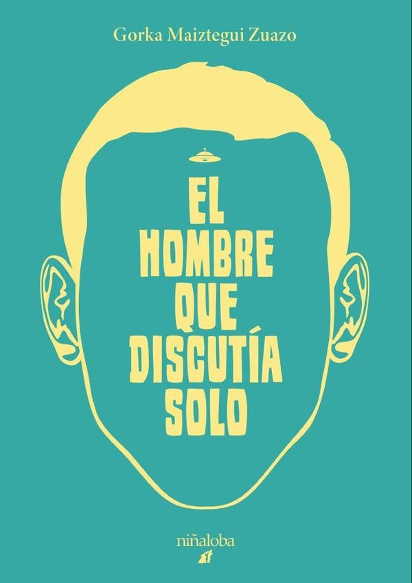 El hombre que discutia solo | GorkaMaiztegui Zuazo