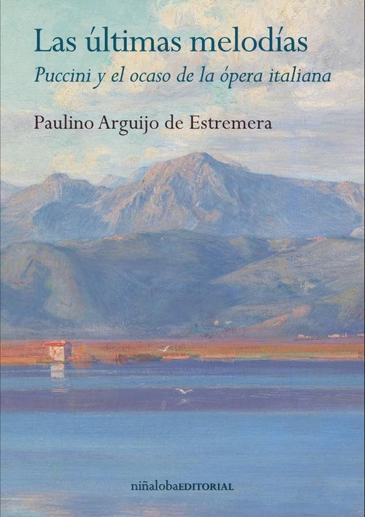 Las ultimas melodias | PaulinoArguijode Estremera