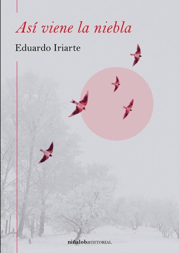 Asi viene la niebla | Eduardo Iriarte